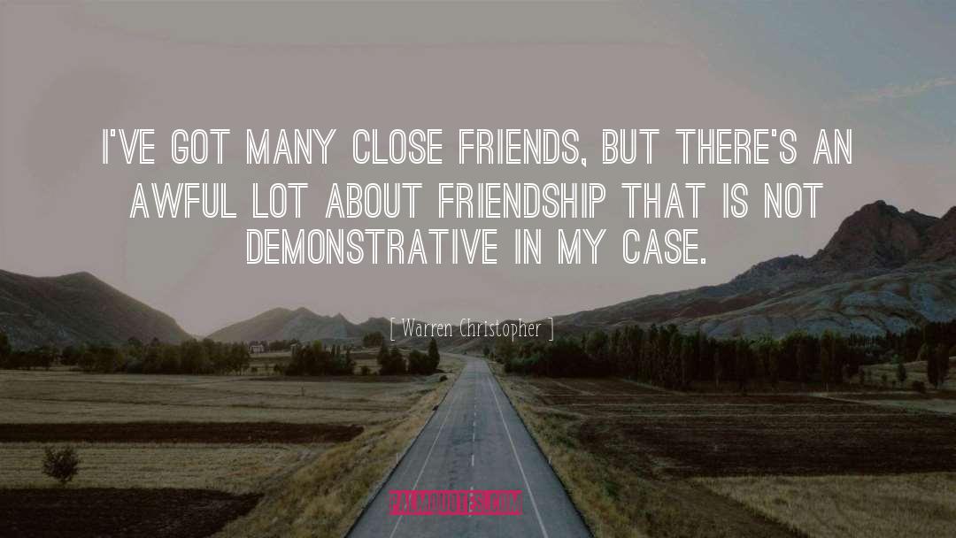 About Friendship quotes by Warren Christopher