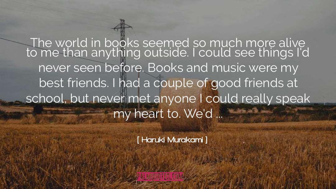 About Good Friend quotes by Haruki Murakami