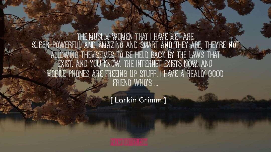 About Good Friend quotes by Larkin Grimm