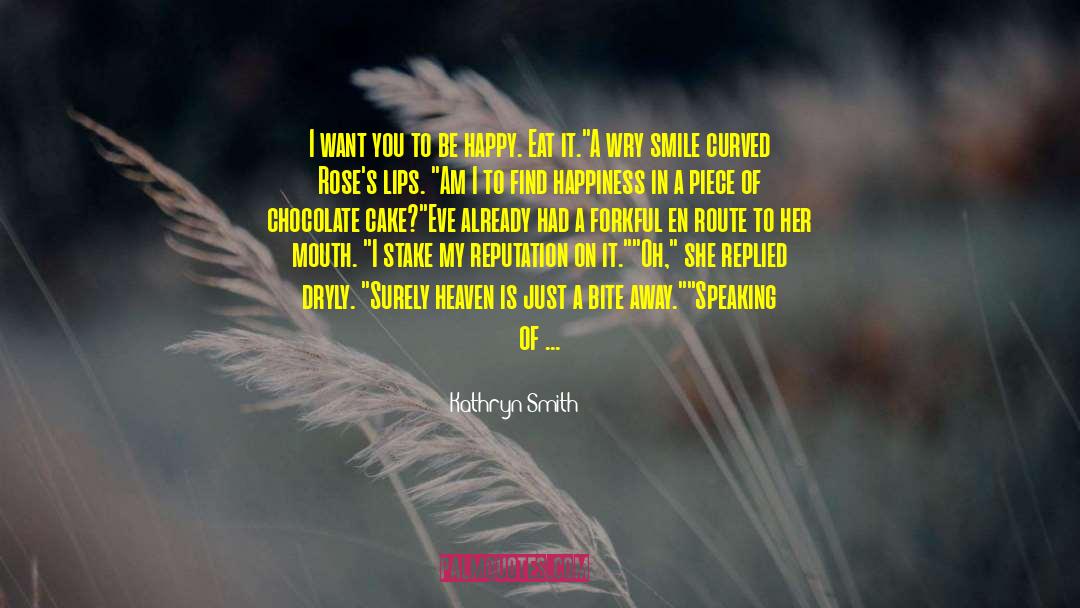 About Good Friend quotes by Kathryn Smith