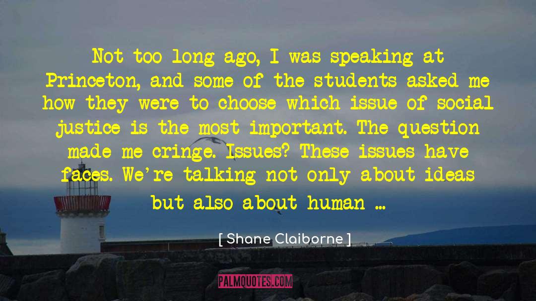 About Ideas quotes by Shane Claiborne