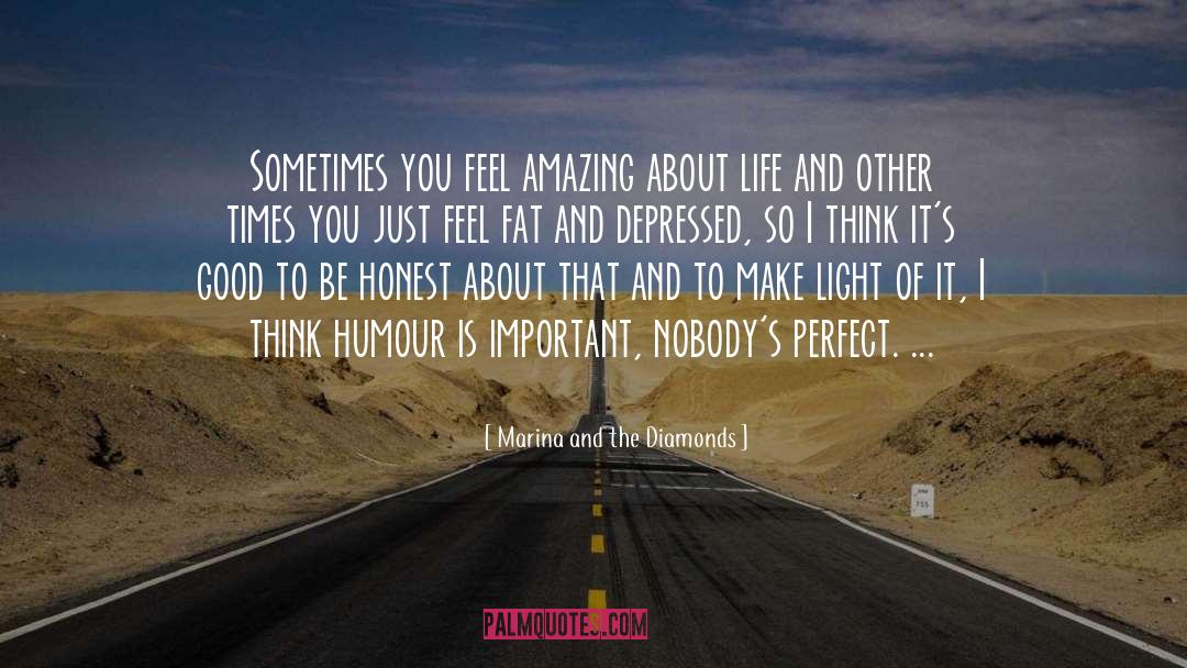 About Life quotes by Marina And The Diamonds