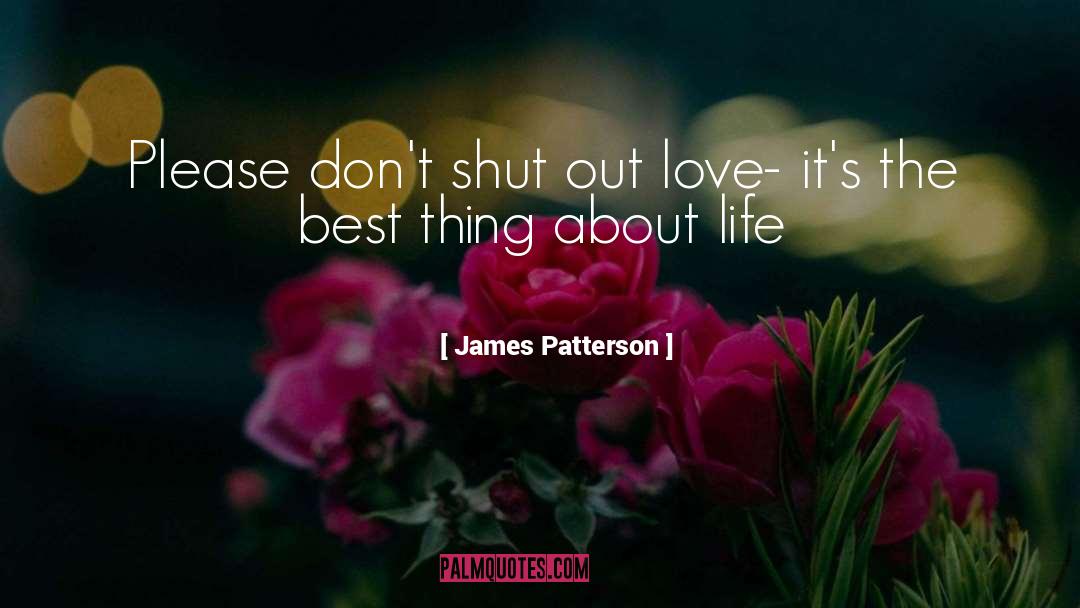 About Life quotes by James Patterson