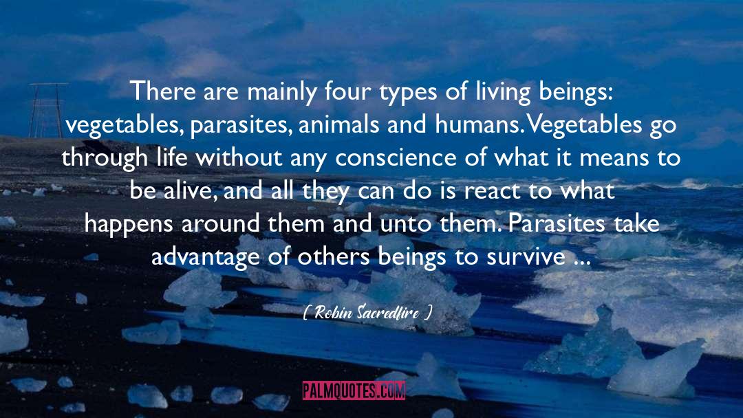 About Life quotes by Robin Sacredfire