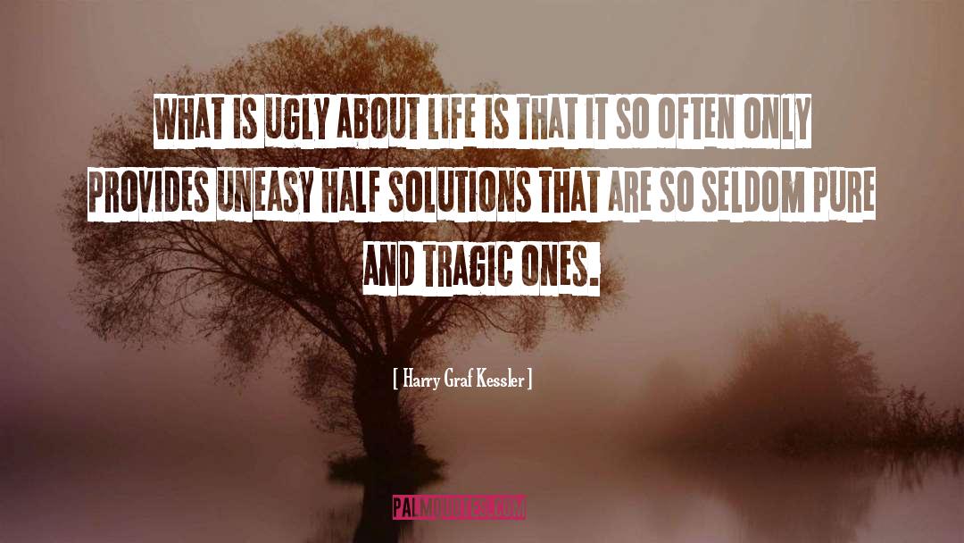 About Life quotes by Harry Graf Kessler