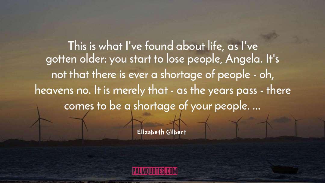 About Life quotes by Elizabeth Gilbert