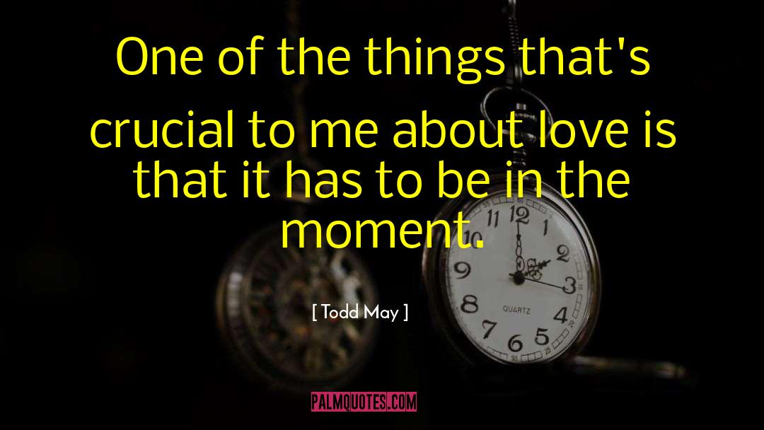 About Love quotes by Todd May