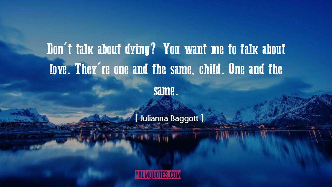 About Love quotes by Julianna Baggott