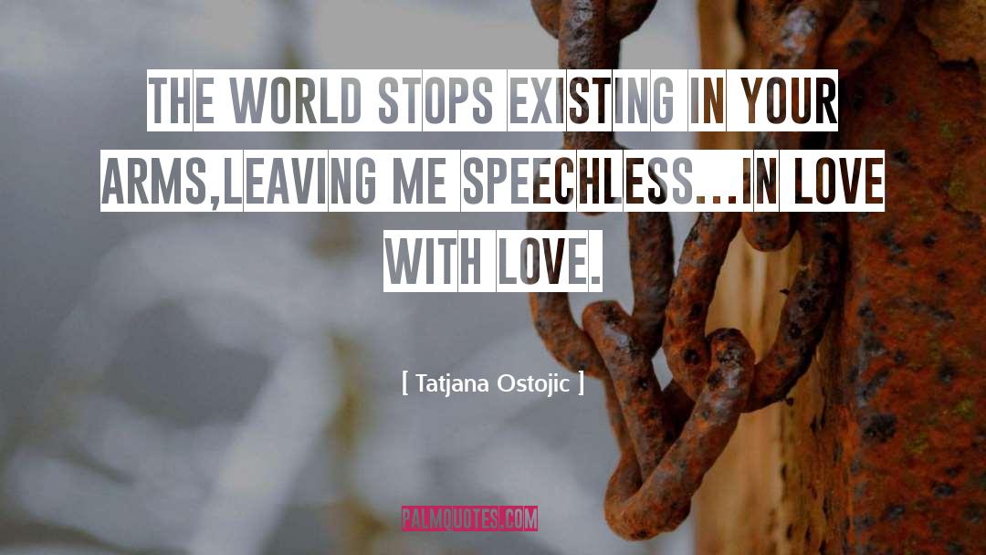 About Love quotes by Tatjana Ostojic
