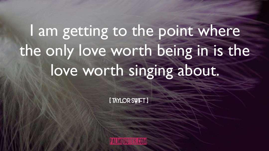 About Love quotes by Taylor Swift