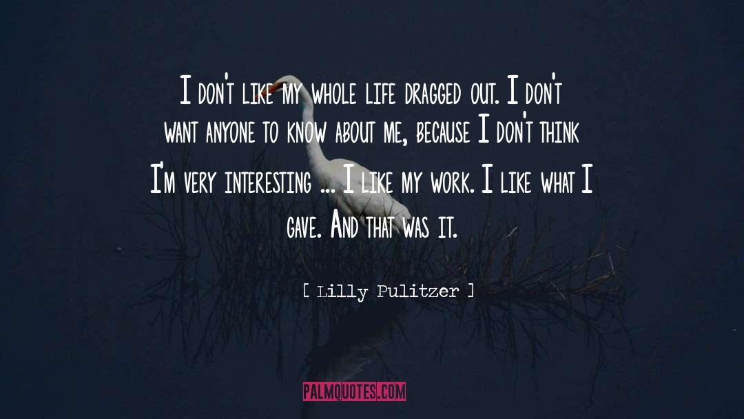 About Me quotes by Lilly Pulitzer