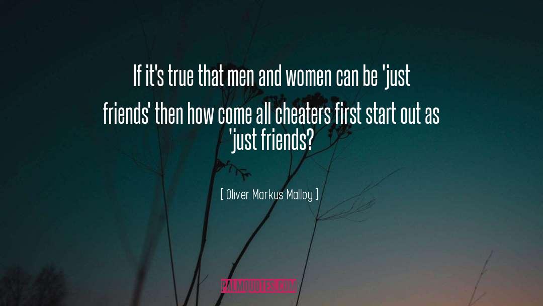 About Men quotes by Oliver Markus Malloy