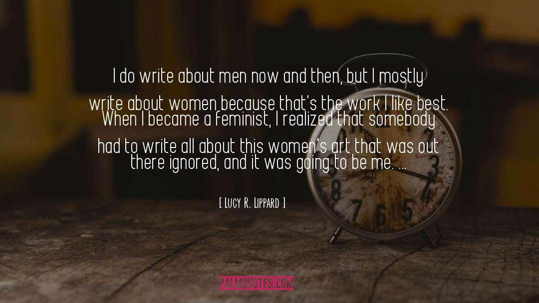 About Men quotes by Lucy R. Lippard
