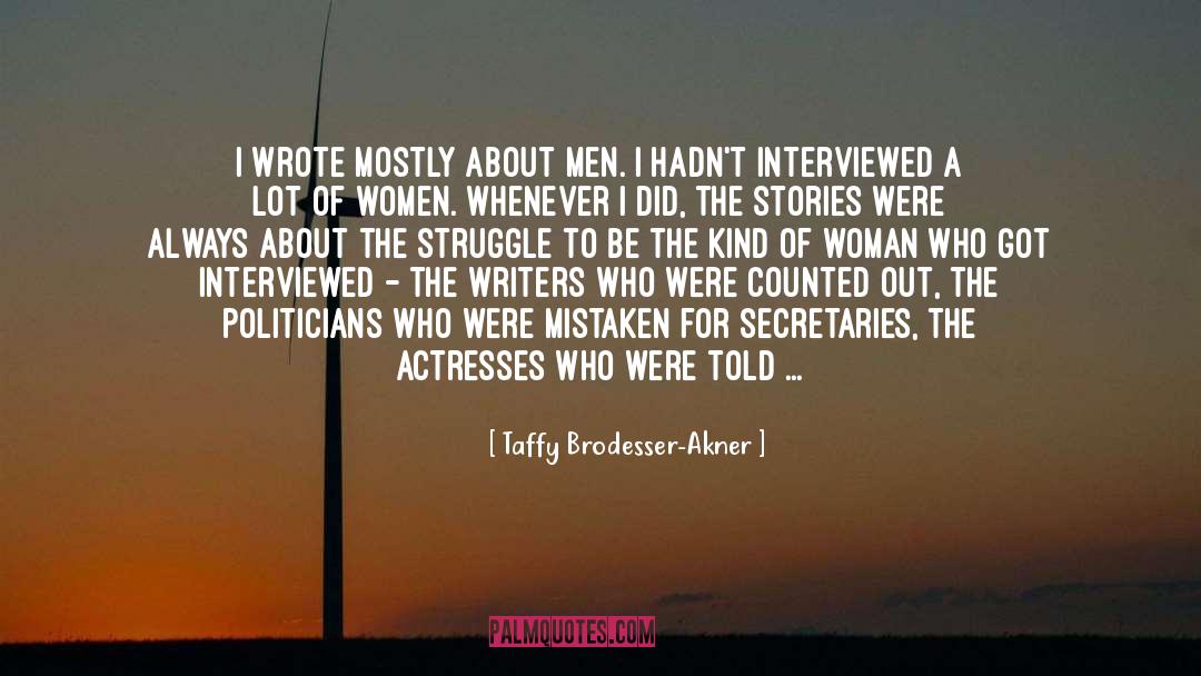 About Men quotes by Taffy Brodesser-Akner