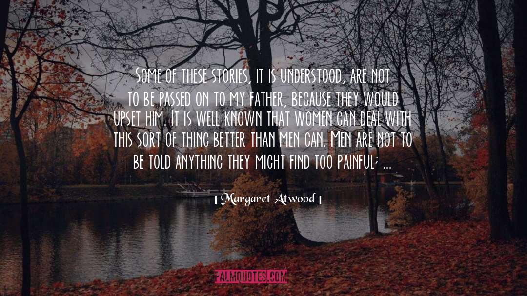 About Men quotes by Margaret Atwood