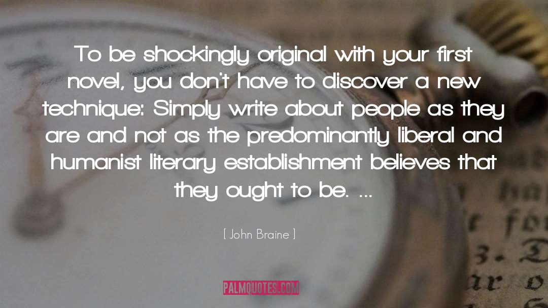 About People quotes by John Braine