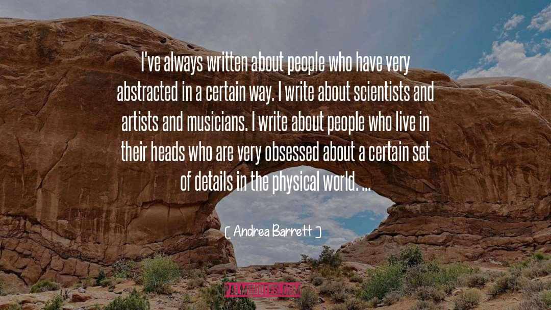 About People quotes by Andrea Barrett