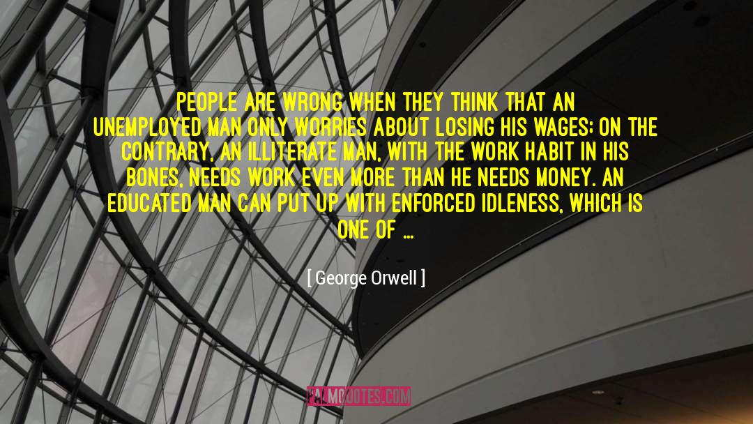 About Poverty quotes by George Orwell