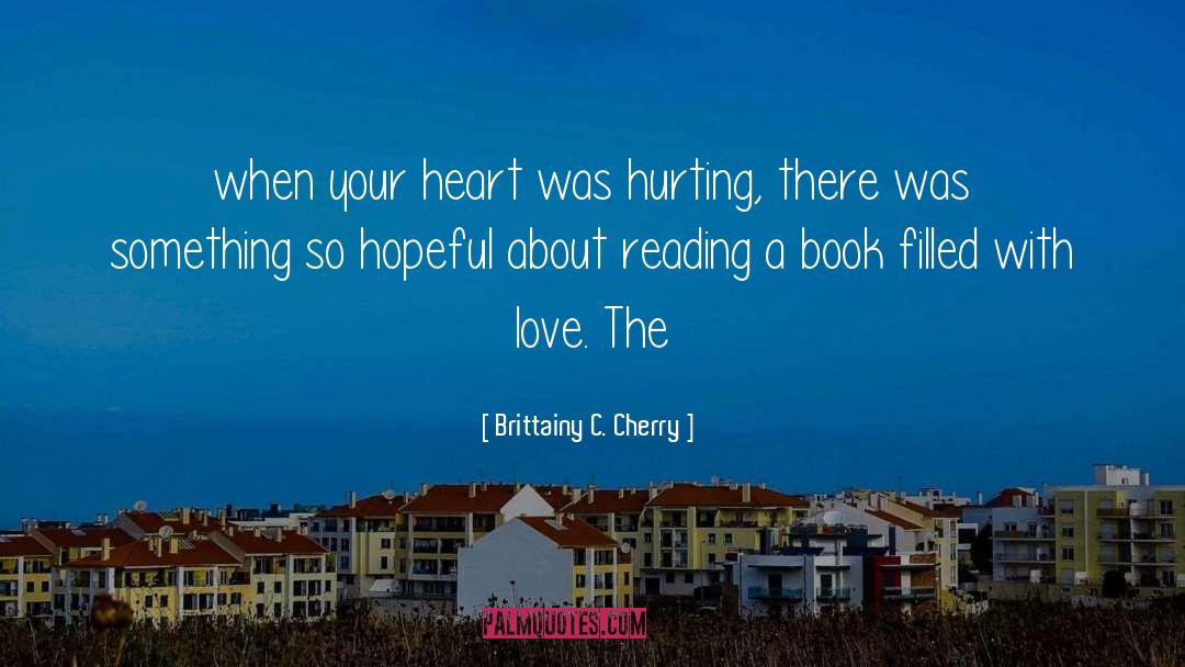 About Reading quotes by Brittainy C. Cherry