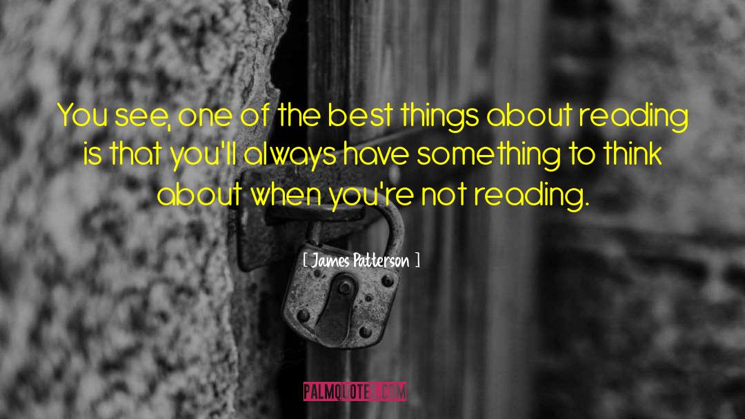 About Reading quotes by James Patterson