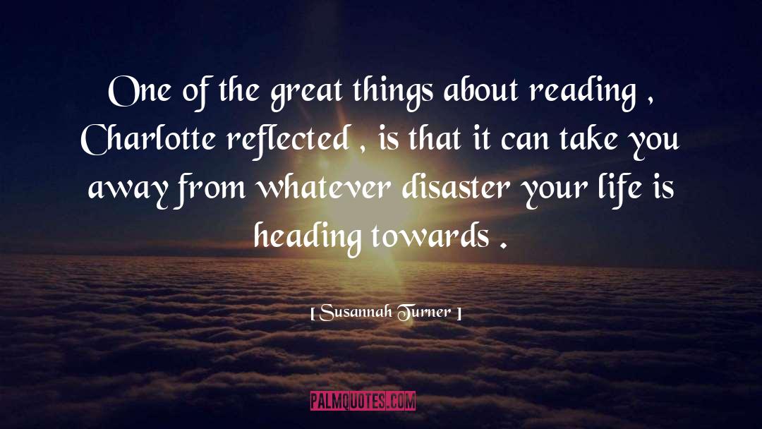 About Reading quotes by Susannah Turner