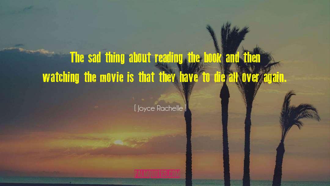 About Reading quotes by Joyce Rachelle