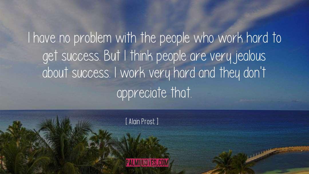 About Success quotes by Alain Prost