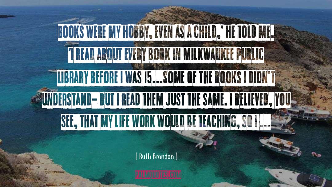 About Success quotes by Ruth Brandon