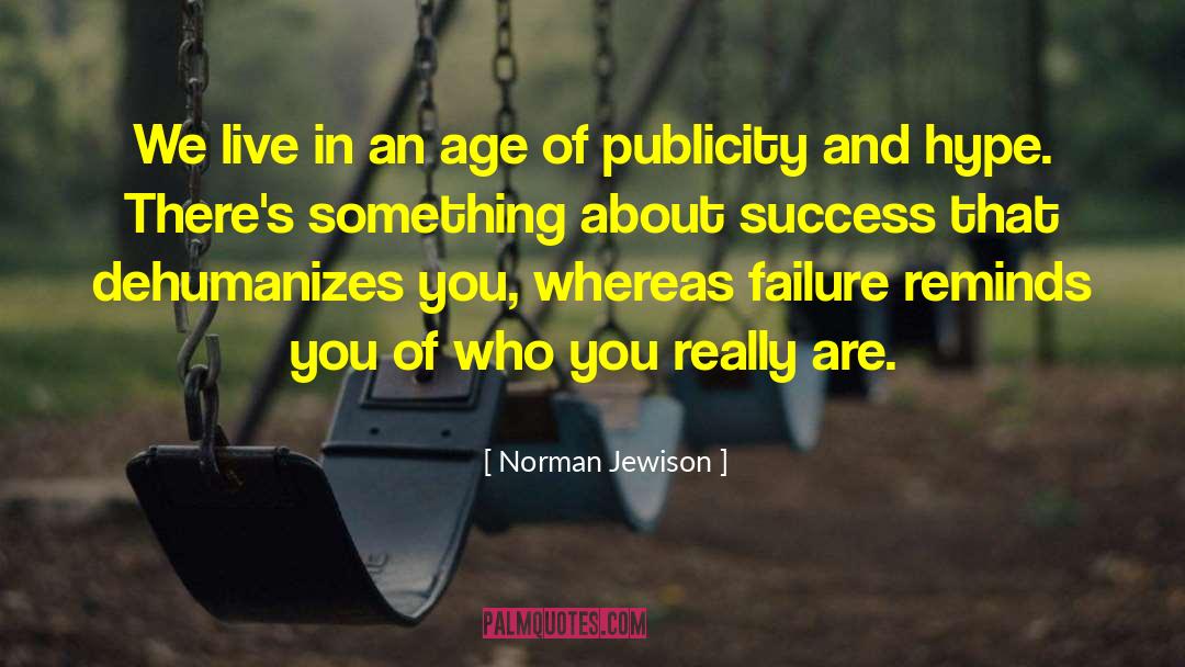 About Success quotes by Norman Jewison