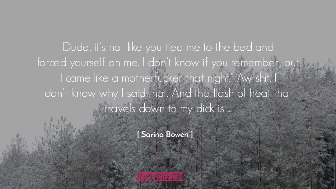 About That Night quotes by Sarina Bowen