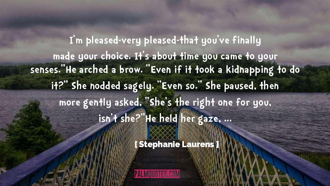 About Time quotes by Stephanie Laurens