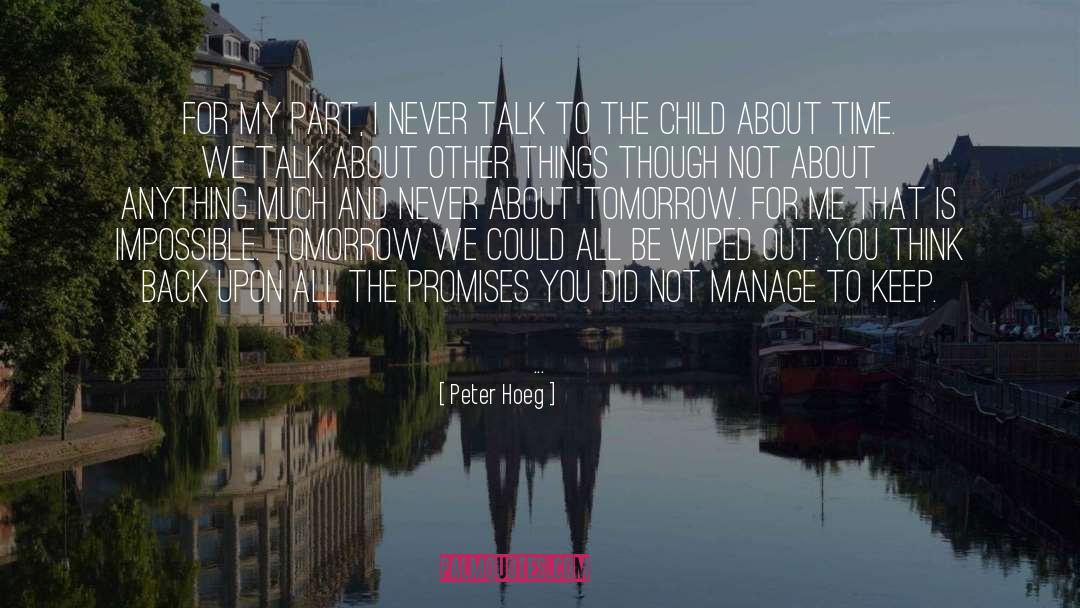 About Time quotes by Peter Hoeg