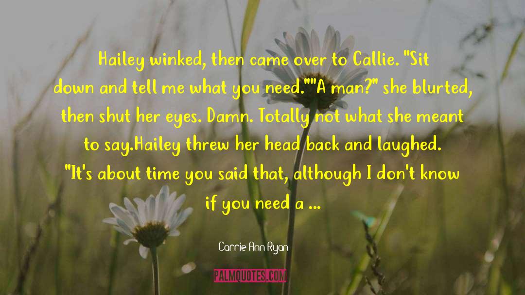 About Time quotes by Carrie Ann Ryan
