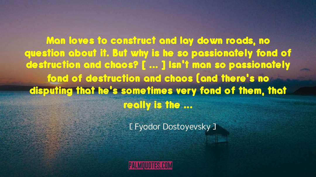 About To Break quotes by Fyodor Dostoyevsky