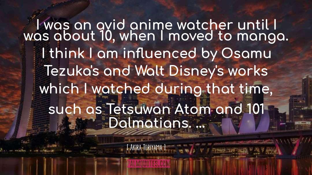 About Underrated Anime And Manga quotes by Akira Toriyama