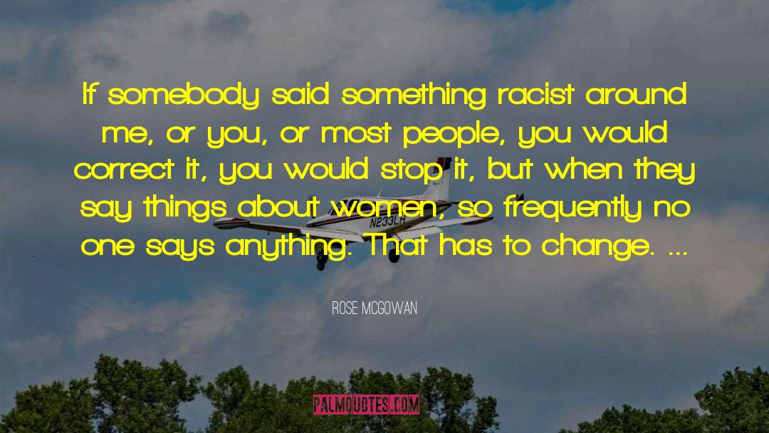 About Women quotes by Rose McGowan