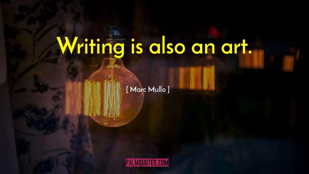 About Writing Poetry quotes by Marc Mullo