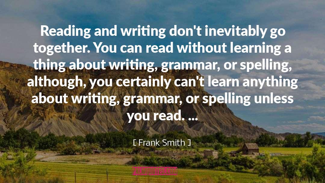 About Writing quotes by Frank Smith