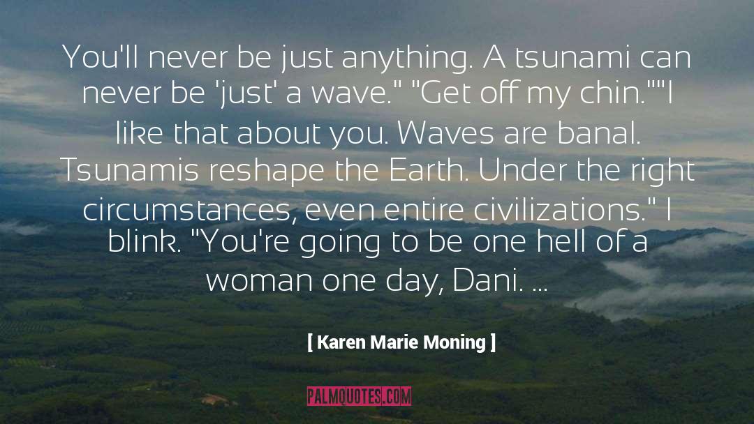 About You quotes by Karen Marie Moning