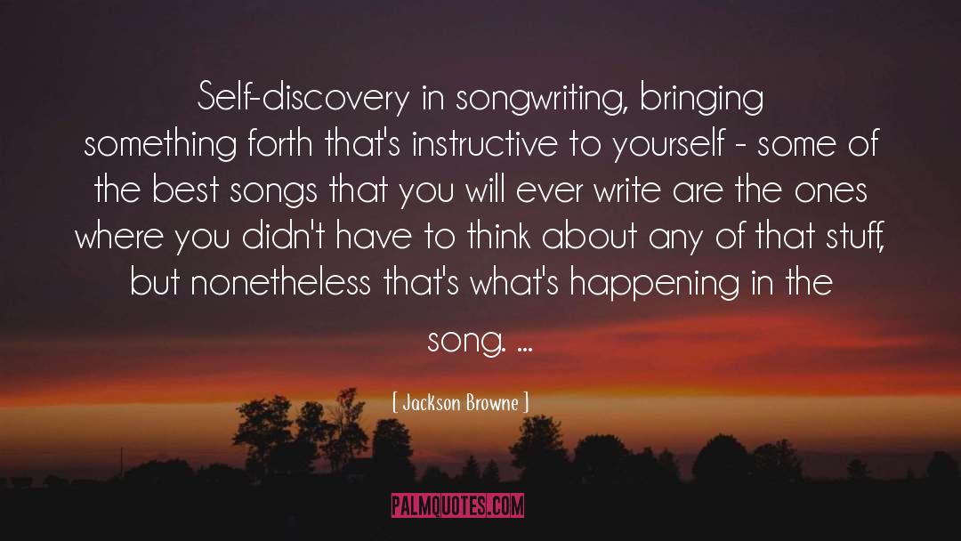 About Yourself Best quotes by Jackson Browne