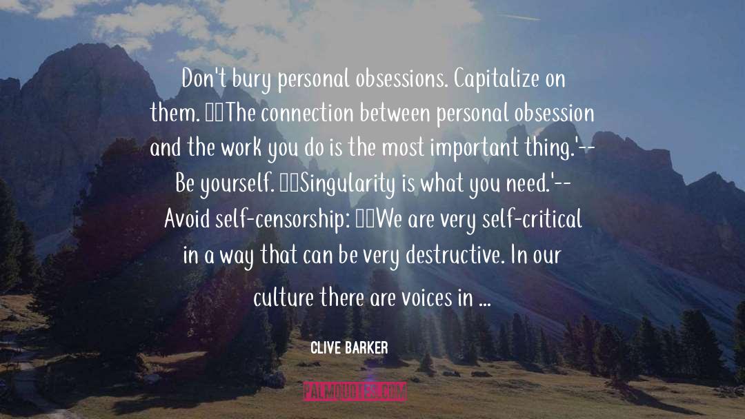 About Yourself Best quotes by Clive Barker