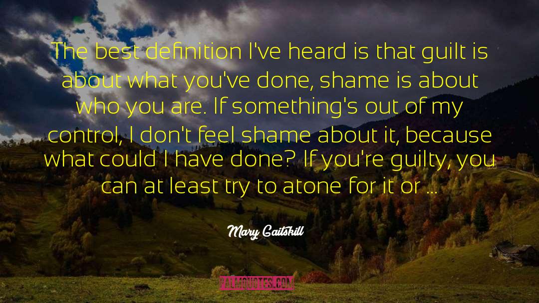 About Yourself Best quotes by Mary Gaitskill