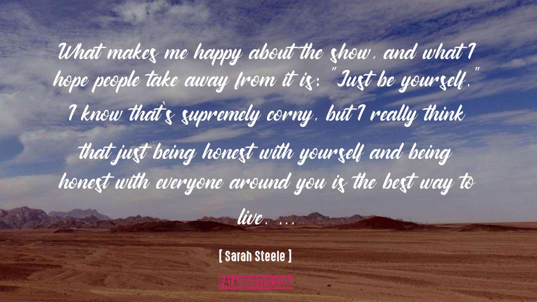 About Yourself Best quotes by Sarah Steele