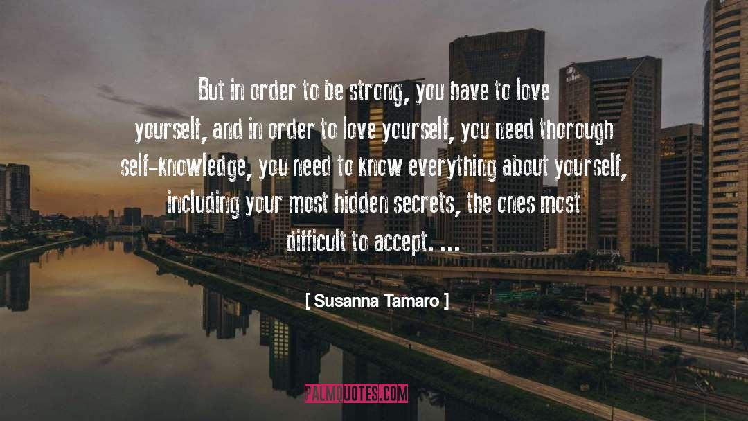 About Yourself quotes by Susanna Tamaro