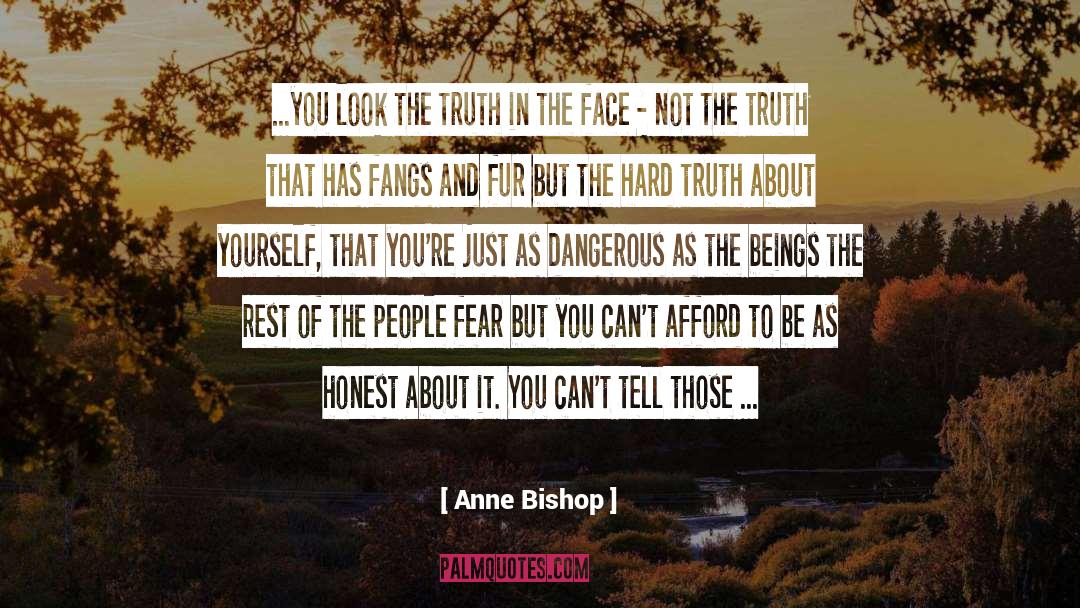 About Yourself quotes by Anne Bishop