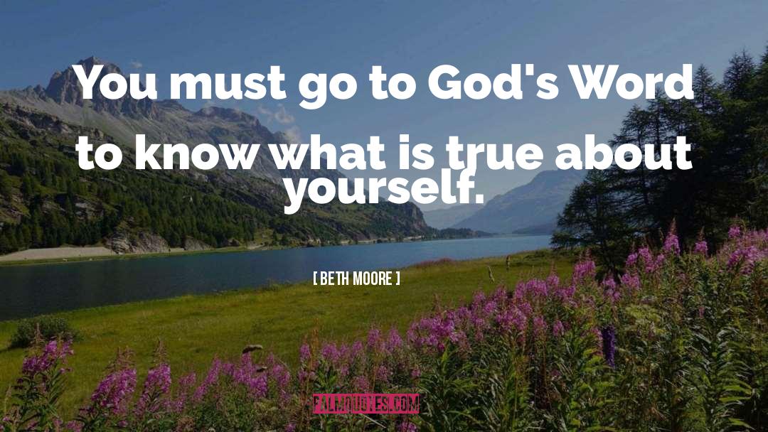 About Yourself quotes by Beth Moore