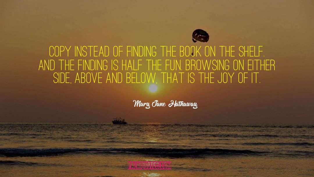 Above And Below quotes by Mary Jane Hathaway