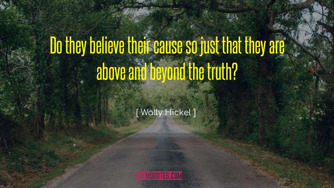 Above And Beyond quotes by Wally Hickel