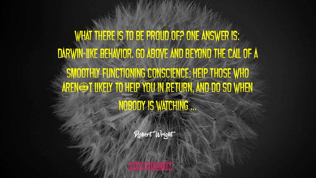 Above And Beyond quotes by Robert Wright