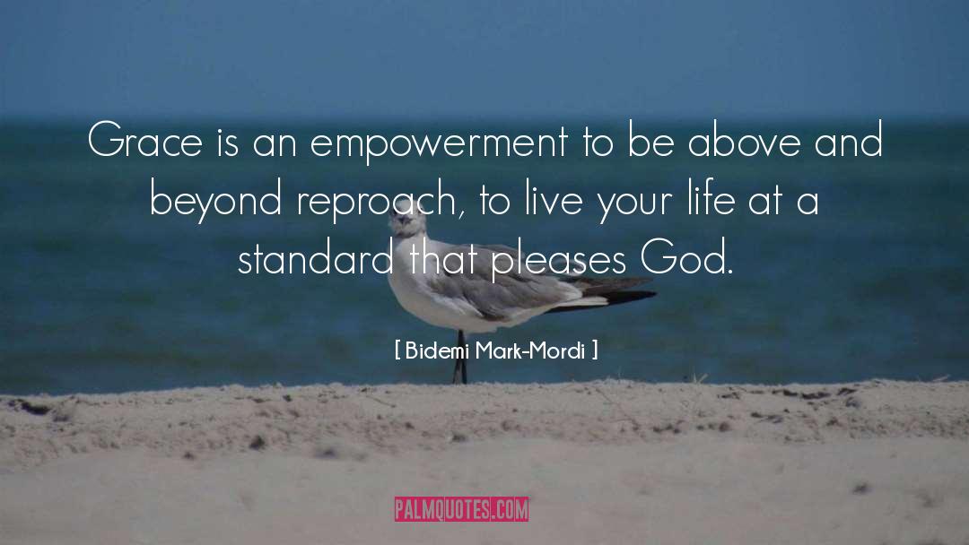 Above And Beyond quotes by Bidemi Mark-Mordi